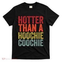 Hotter Than A Hoochie Coochie Funny Cute Country Music T-Shirt thumb 0