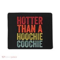 Hotter Than A Hoochie Coochie Funny Cute Country Music Mousepad thumb 0
