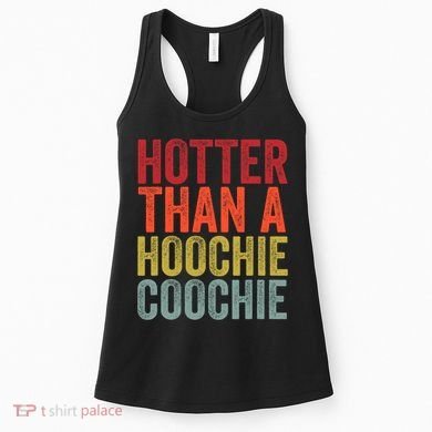 Hotter Than A Hoochie Coochie Funny Cute Country Music Women's Tank Top