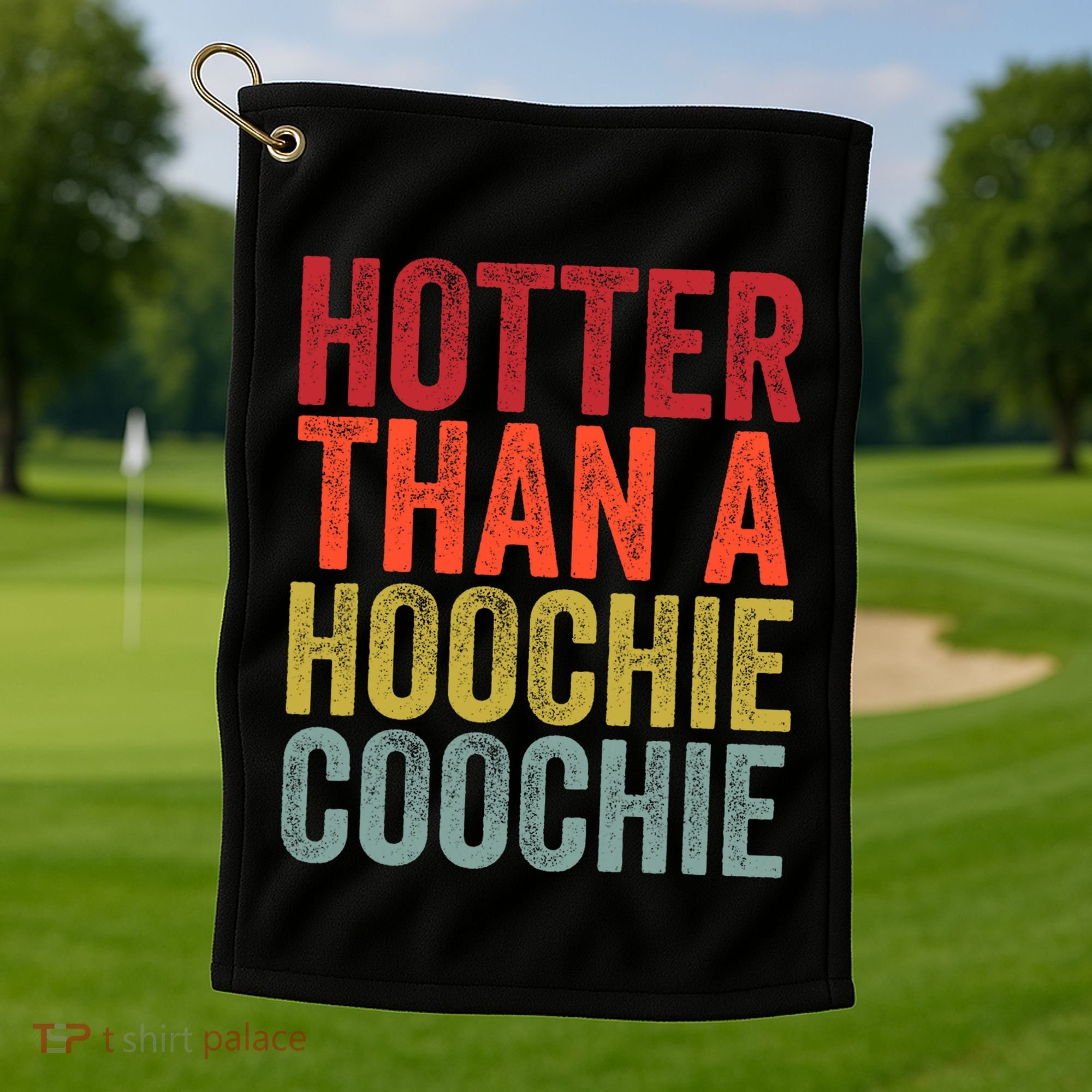 Hotter Than A Hoochie Coochie Funny Cute Country Music Golf Towel