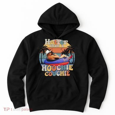 Hotter Than A Hoochie Coochie Funny Retro Country Music Hoodie