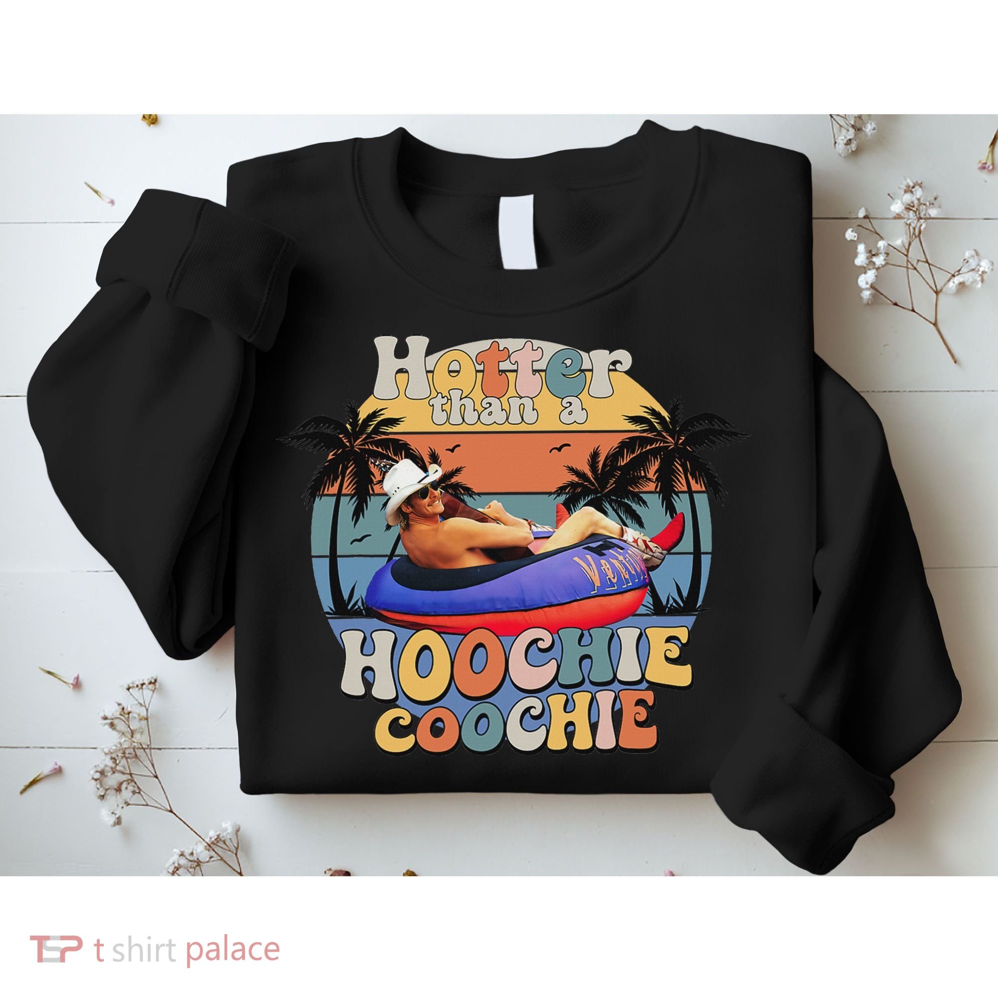 Hotter Than A Hoochie Coochie Funny Retro Country Music Sweatshirt