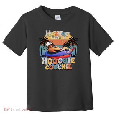 Hotter Than A Hoochie Coochie Funny Retro Country Music Toddler T-Shirt