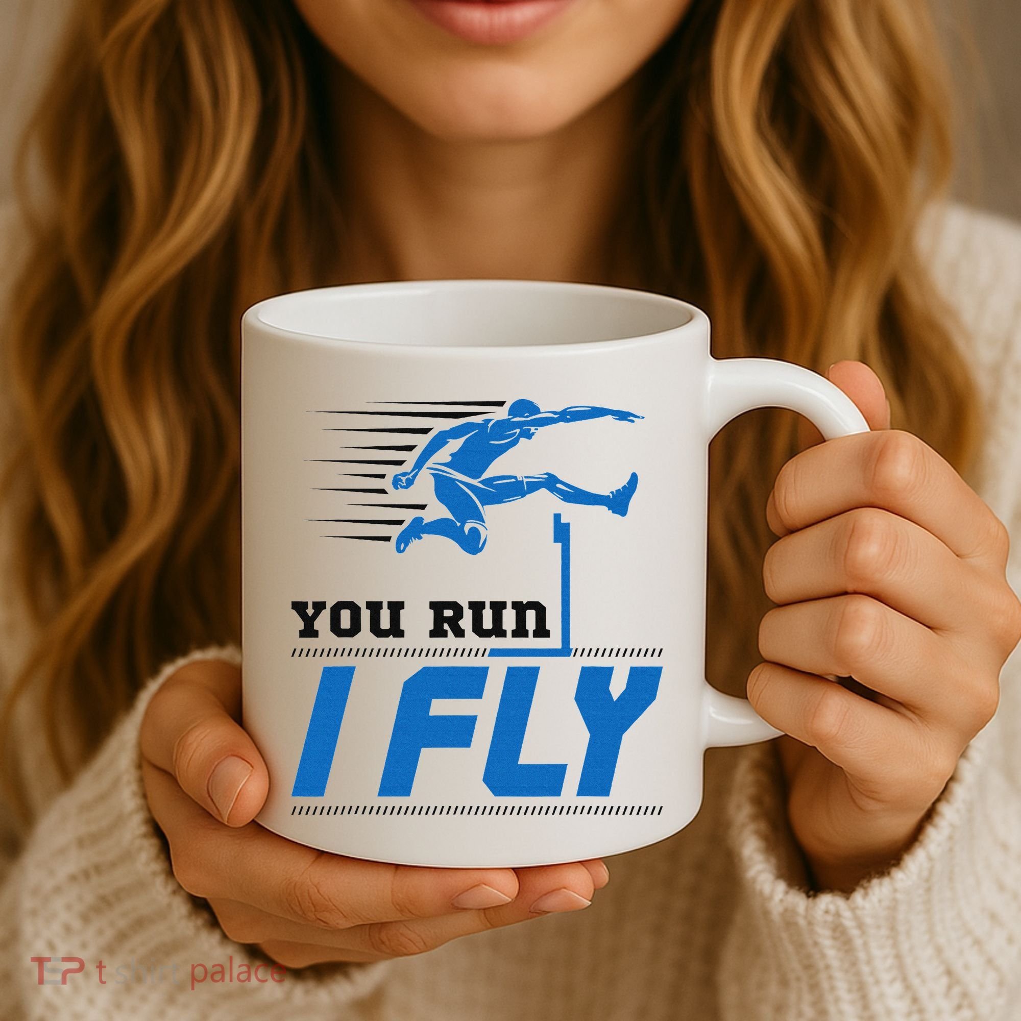 Hurdles Track And Field Hurdler Hurdle Runner You Run I Fly Coffee Mug