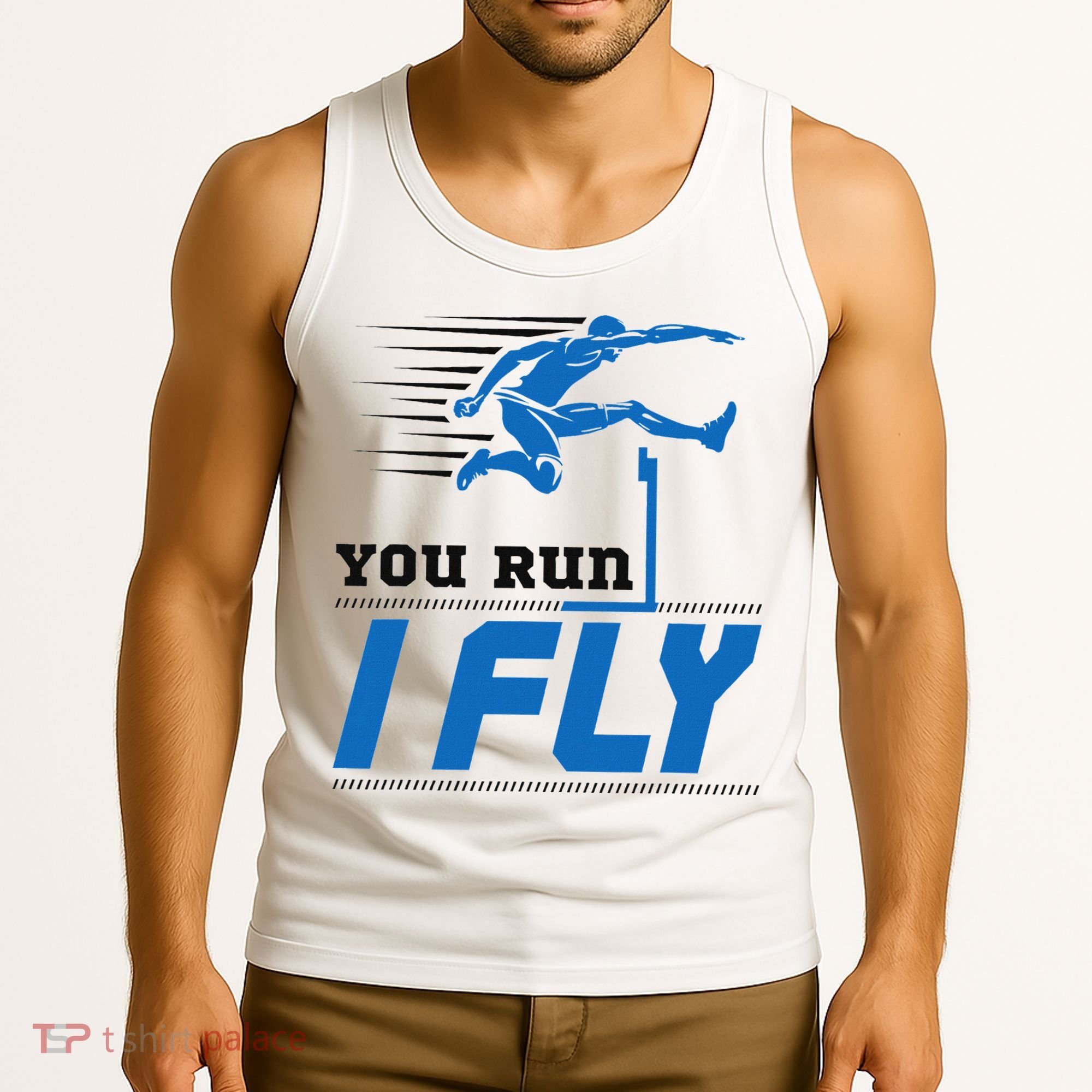 Hurdles Track And Field Hurdler Hurdle Runner You Run I Fly Tank Top