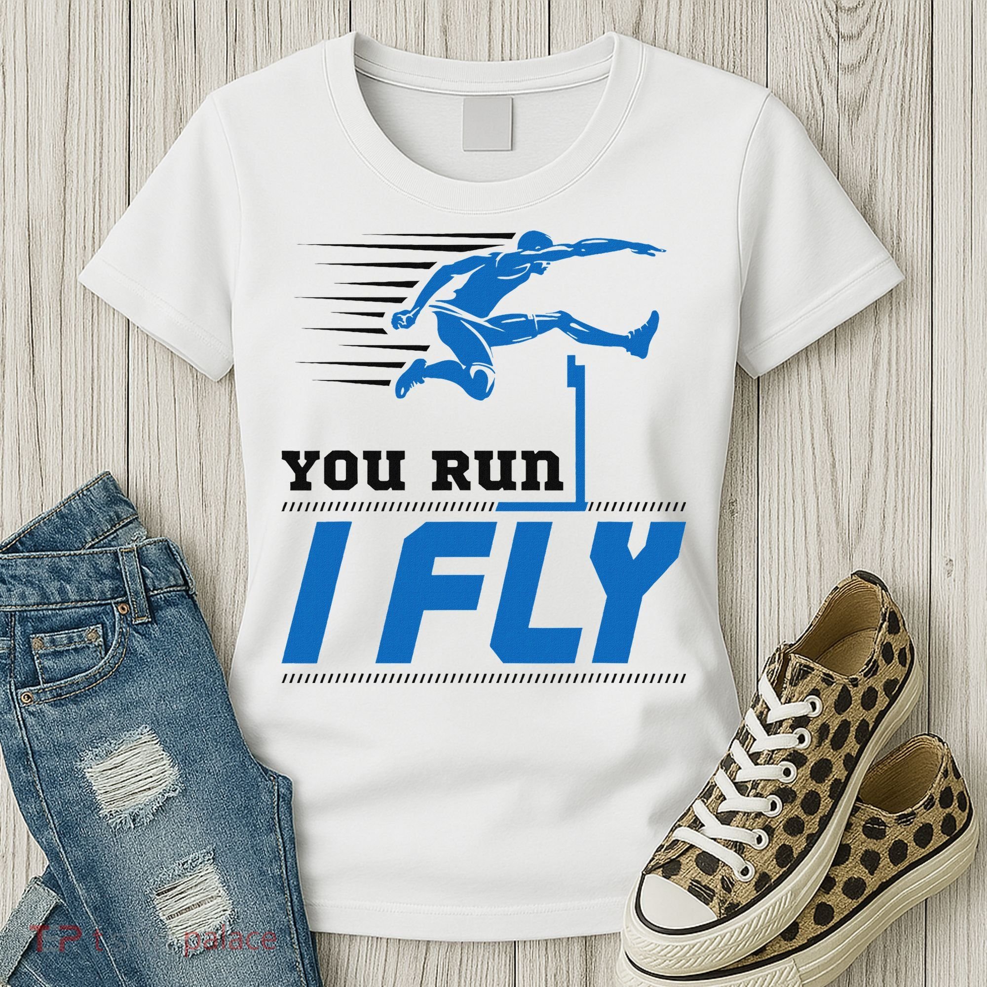Hurdles Track And Field Hurdler Hurdle Runner You Run I Fly Women's T-Shirt
