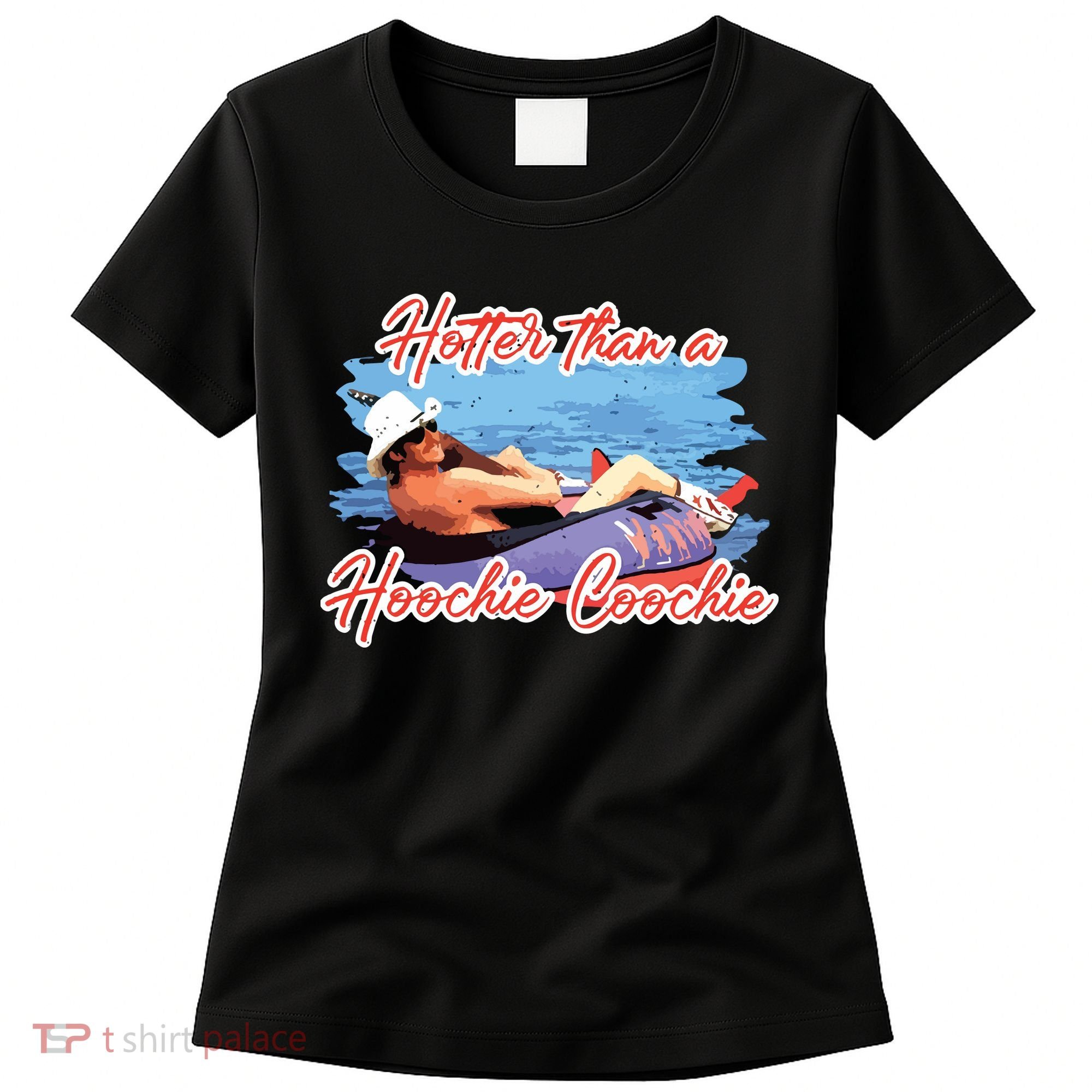 Hotter Than A Hoochie Coochie Country Women's T-Shirt