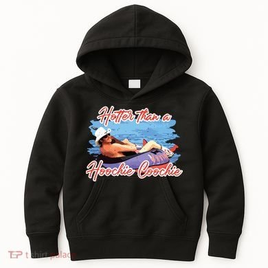 Hotter Than A Hoochie Coochie Country Kids Hoodie