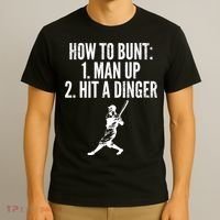 How To Bunt, Hit A Dinger Funny Baseball Player Home Run Fun T-Shirt thumb 3
