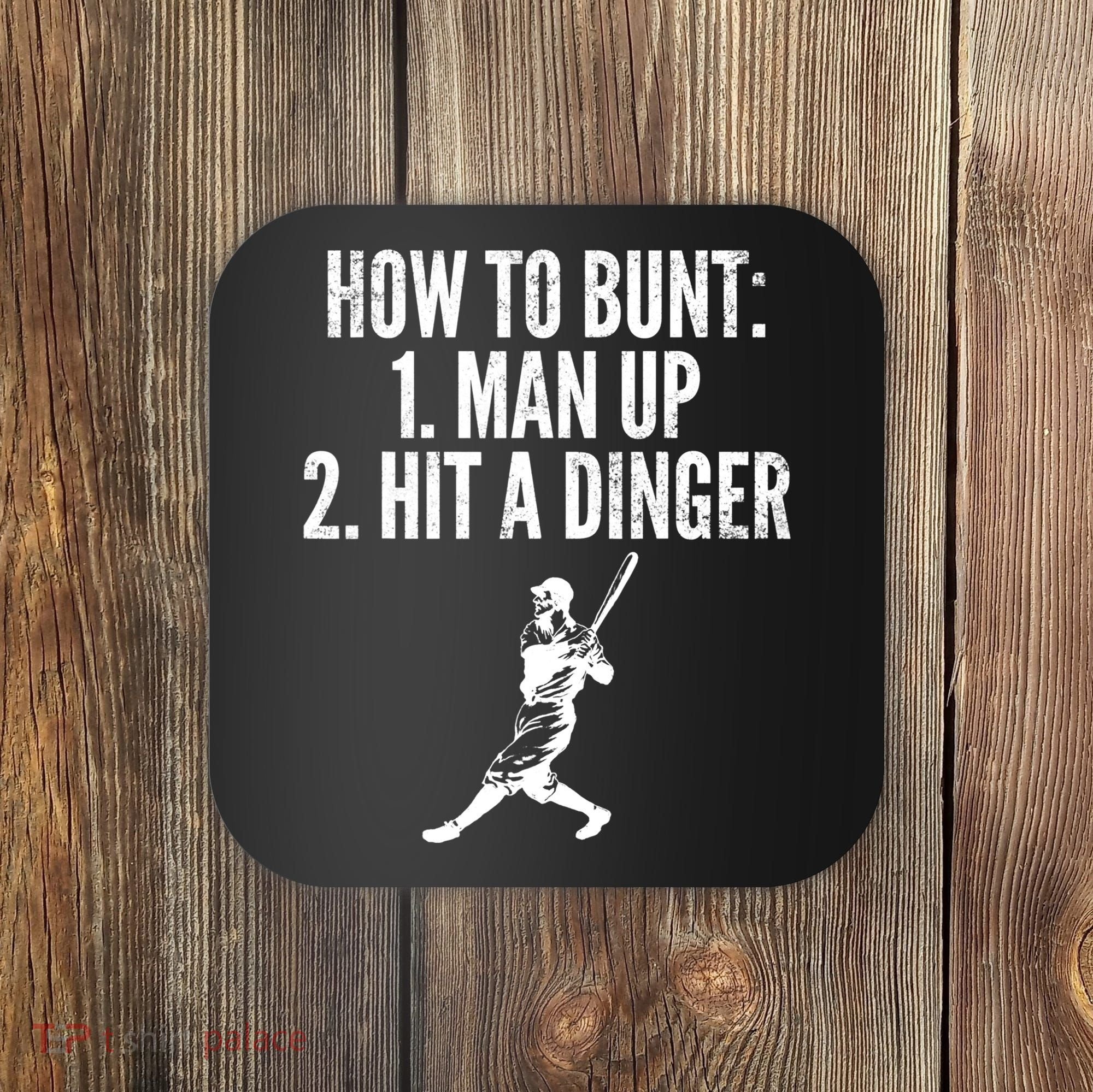How To Bunt, Hit A Dinger Funny Baseball Player Home Run Fun Coaster