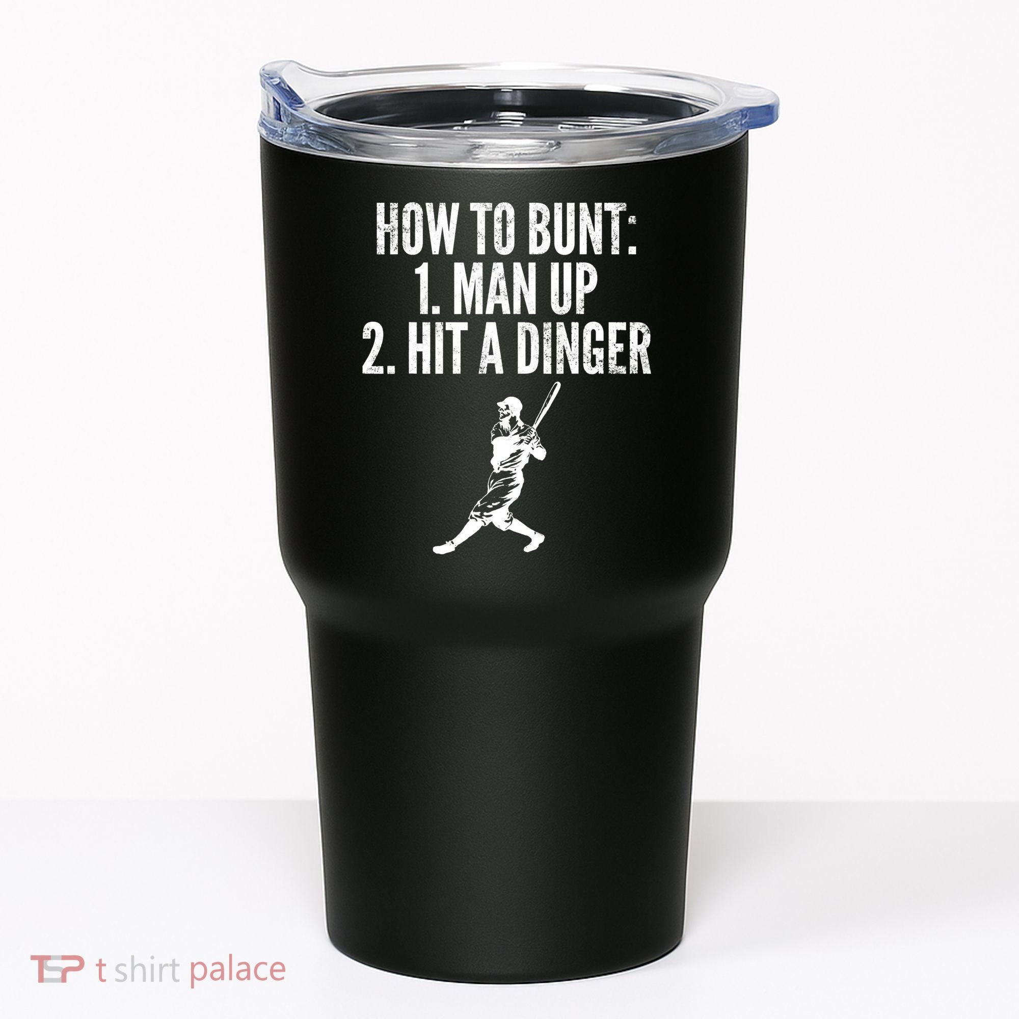 How To Bunt, Hit A Dinger Funny Baseball Player Home Run Fun Tumbler