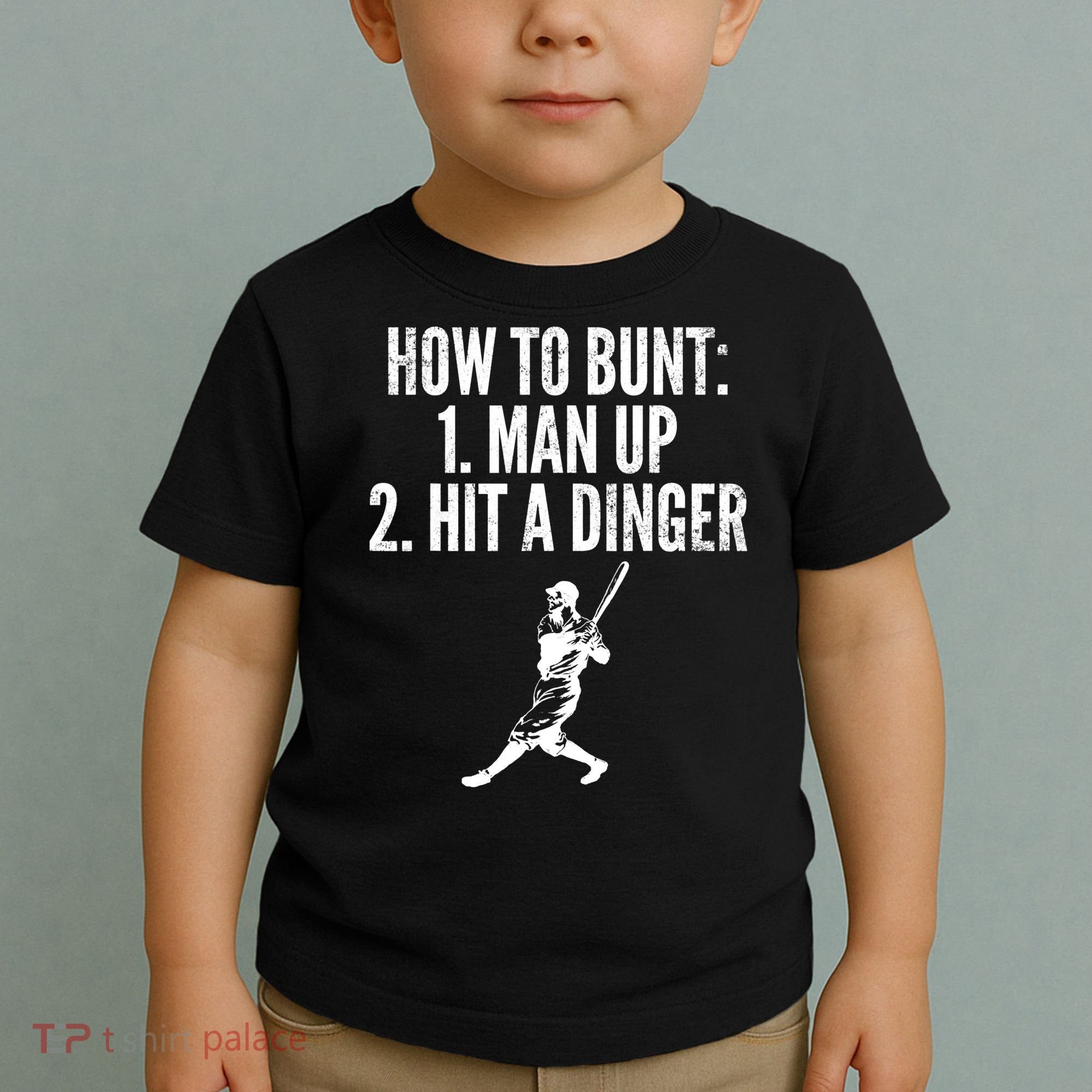 How To Bunt, Hit A Dinger Funny Baseball Player Home Run Fun Toddler T-Shirt