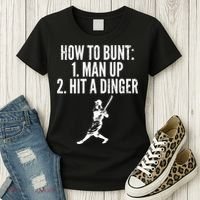 How To Bunt, Hit A Dinger Funny Baseball Player Home Run Fun Women's T-Shirt thumb 3