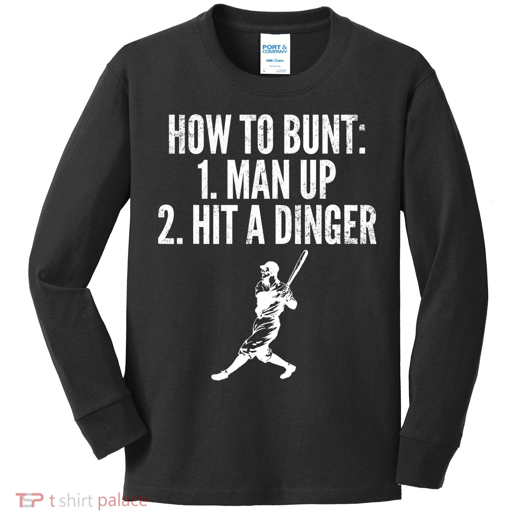 How To Bunt, Hit A Dinger Funny Baseball Player Home Run Fun Kids Long Sleeve Shirt