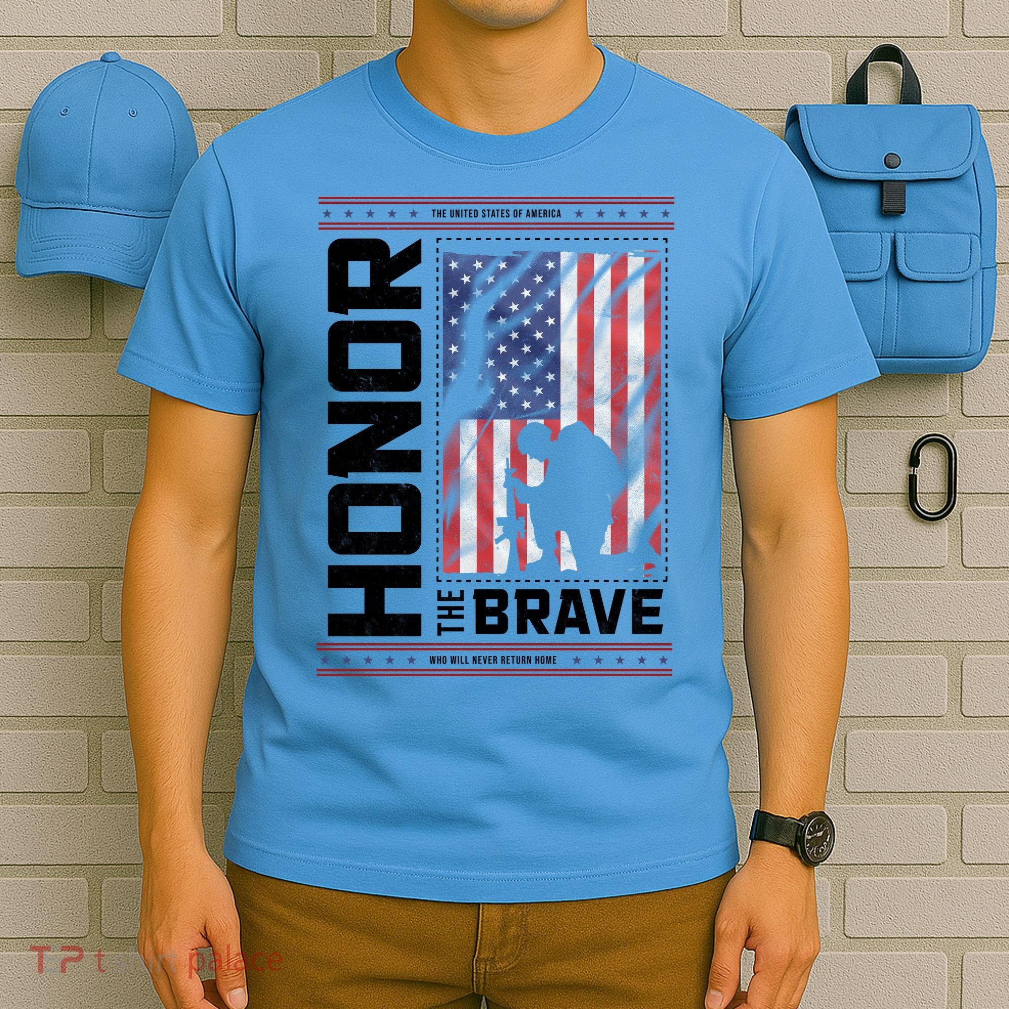 Honor The Brave Who Will Never Return Home Usa Memorial Day Patriotic T-Shirt