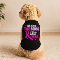 Having Two Boobs Is So Last Year Breast Cancer Awareness Doggie Tank thumb 2