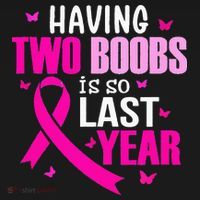 Having Two Boobs Is So Last Year Breast Cancer Awareness Doggie Tank thumb 4