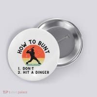 How To Bunt DonT Hit A Dinger Baseball Player Button thumb 0