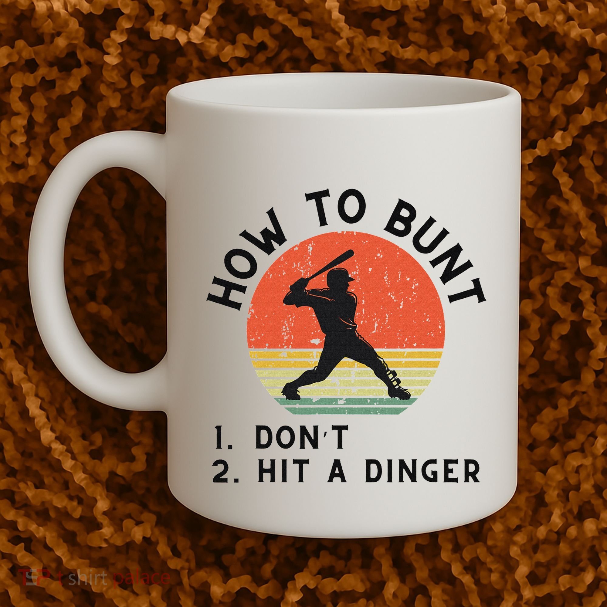How To Bunt DonT Hit A Dinger Baseball Player Coffee Mug