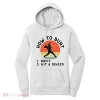 How To Bunt DonT Hit A Dinger Baseball Player Women's Hoodie thumb 0