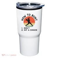 How To Bunt DonT Hit A Dinger Baseball Player Tumbler thumb 0