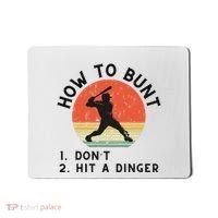 How To Bunt DonT Hit A Dinger Baseball Player Mousepad thumb 0
