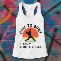 How To Bunt DonT Hit A Dinger Baseball Player Women's Tank Top thumb 3