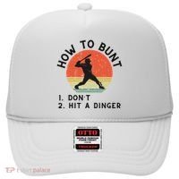 How To Bunt DonT Hit A Dinger Baseball Player Hat thumb 0