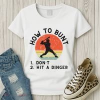 How To Bunt DonT Hit A Dinger Baseball Player Women's T-Shirt thumb 3