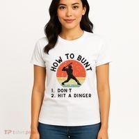 How To Bunt DonT Hit A Dinger Baseball Player Women's T-Shirt thumb 4