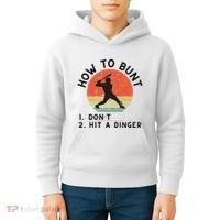 How To Bunt DonT Hit A Dinger Baseball Player Kids Hoodie thumb 4