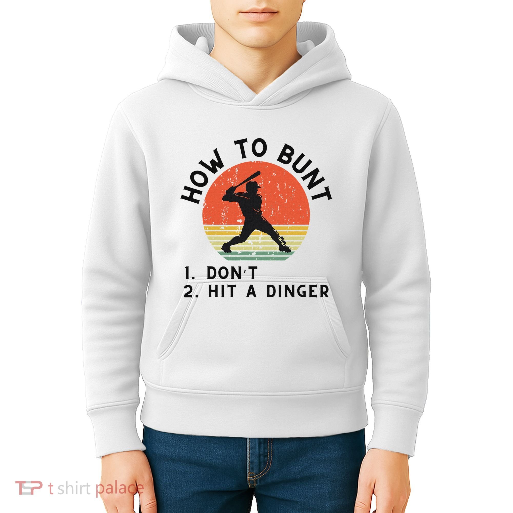 How To Bunt DonT Hit A Dinger Baseball Player Kids Hoodie