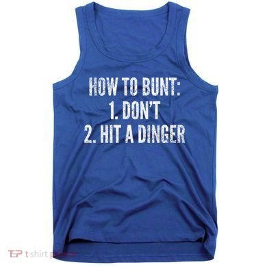 How To Bunt Hit A Dinger Funny Baseball Player Home Run Fun Cute Gift Tank Top