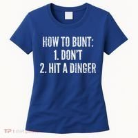 How To Bunt Hit A Dinger Funny Baseball Player Home Run Fun Cute Gift Women's T-Shirt thumb 0