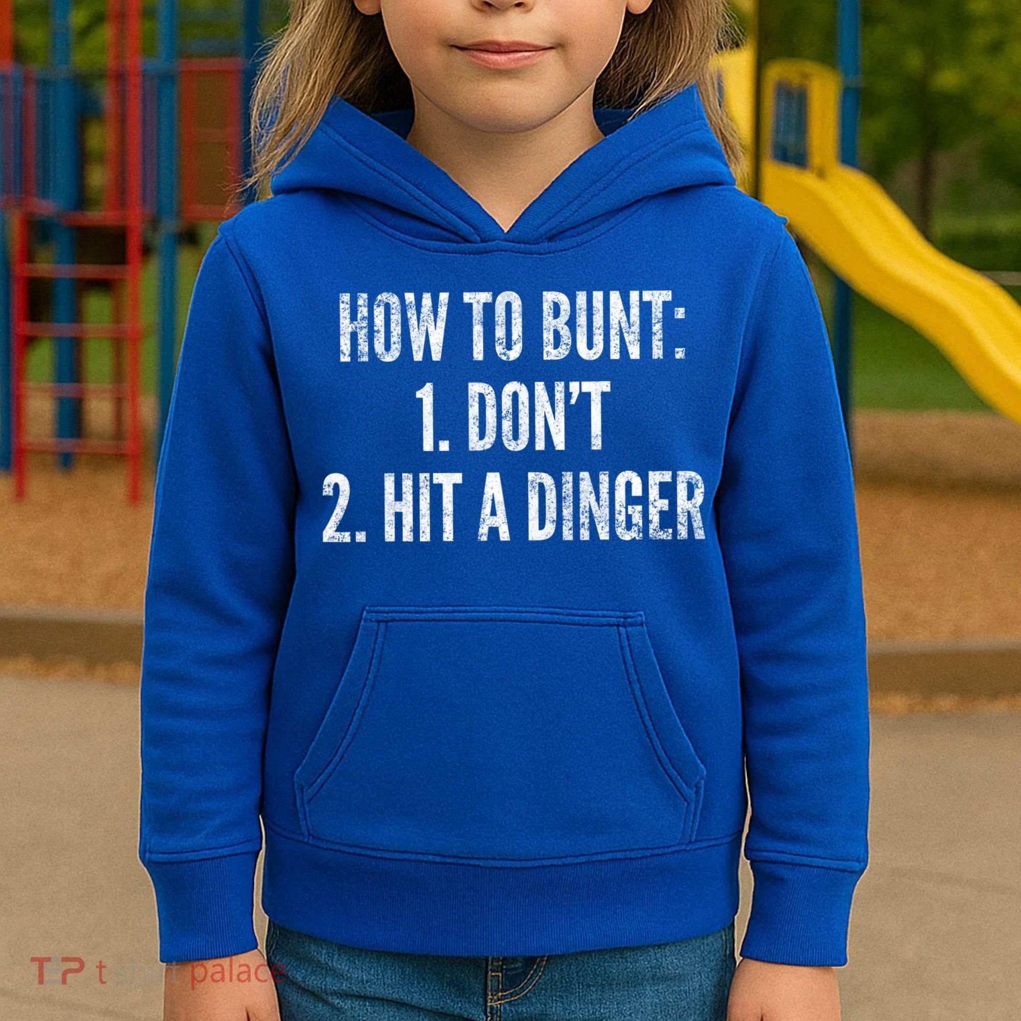 How To Bunt Hit A Dinger Funny Baseball Player Home Run Fun Cute Gift Kids Hoodie