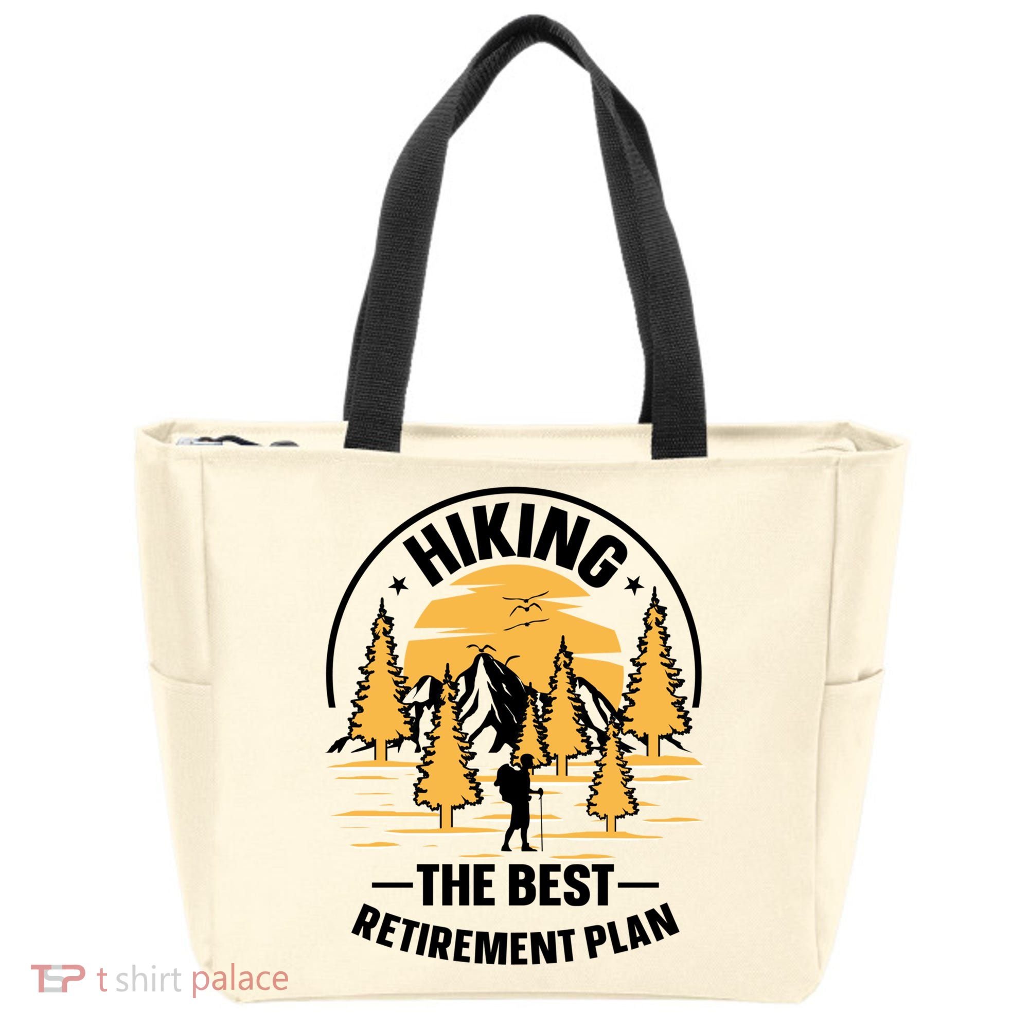 Hiking The Best Retirement Plan Hiker Adventure Outdoor Great Gift Tote Bag