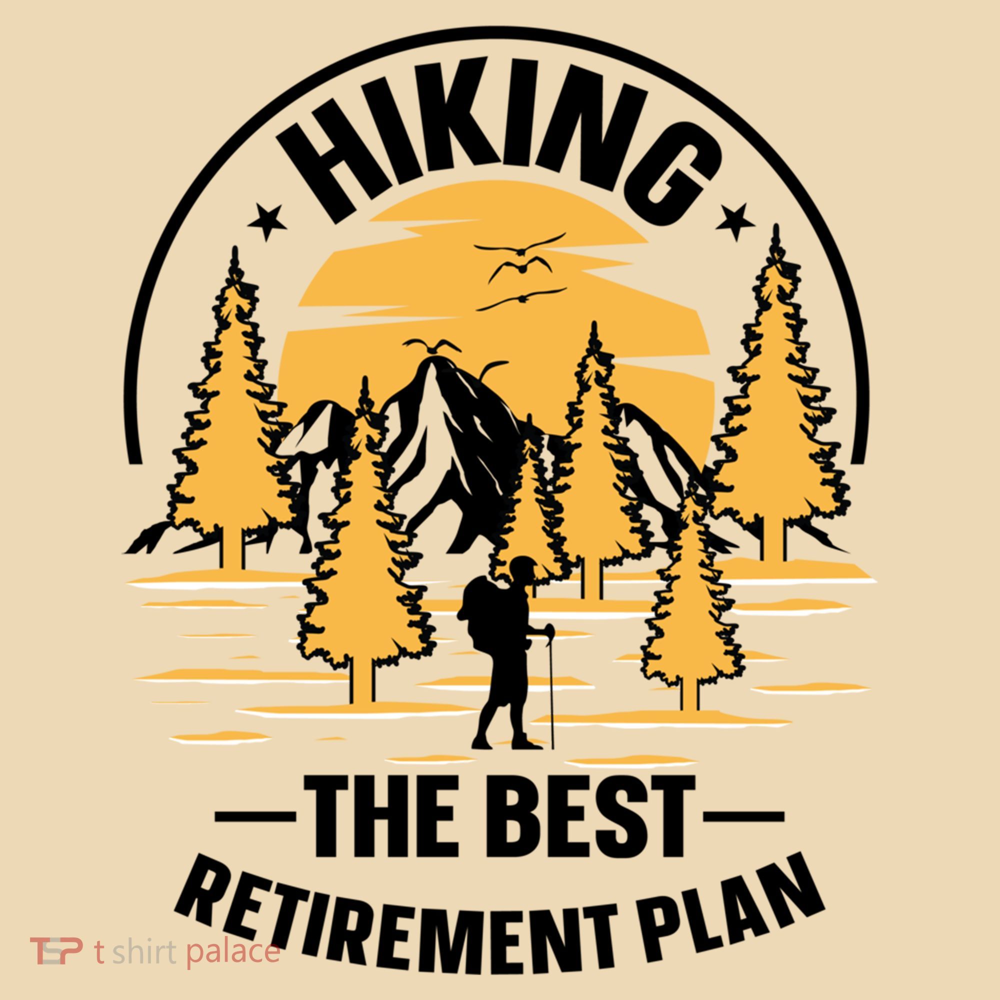 Hiking The Best Retirement Plan Hiker Adventure Outdoor Great Gift Tote Bag