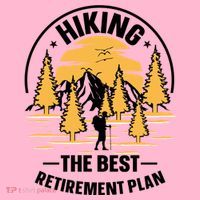 Hiking The Best Retirement Plan Hiker Adventure Outdoor Great Gift Coaster thumb 2