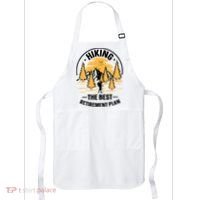 Hiking The Best Retirement Plan Hiker Adventure Outdoor Great Gift Apron thumb 0
