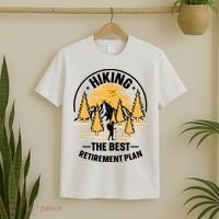 Hiking The Best Retirement Plan Hiker Adventure Outdoor Great Gift T-Shirt thumb 2