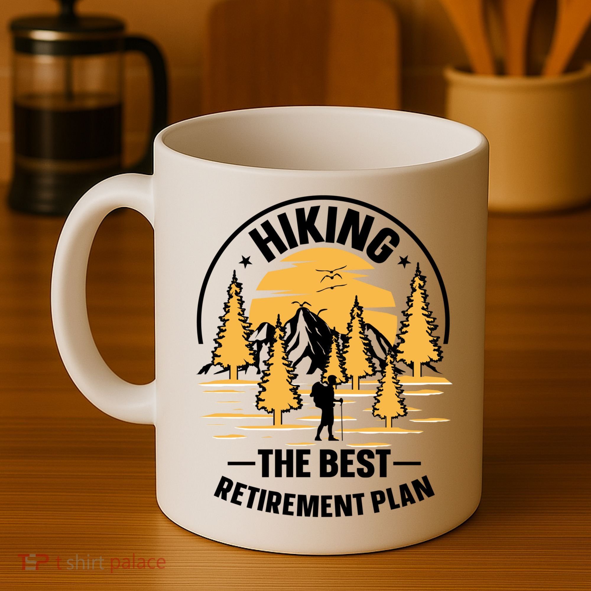 Hiking The Best Retirement Plan Hiker Adventure Outdoor Great Gift Coffee Mug