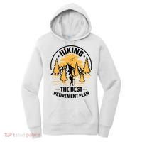 Hiking The Best Retirement Plan Hiker Adventure Outdoor Great Gift Women's Hoodie thumb 0