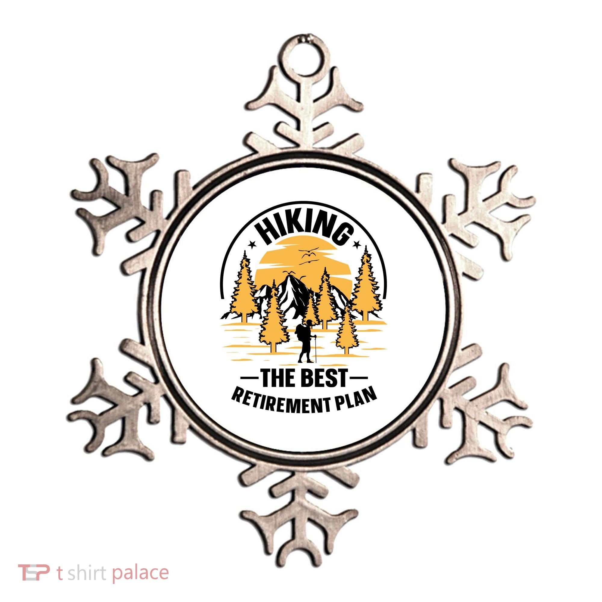 Hiking The Best Retirement Plan Hiker Adventure Outdoor Great Gift Ornament
