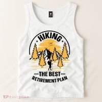 Hiking The Best Retirement Plan Hiker Adventure Outdoor Great Gift Tank Top thumb 2