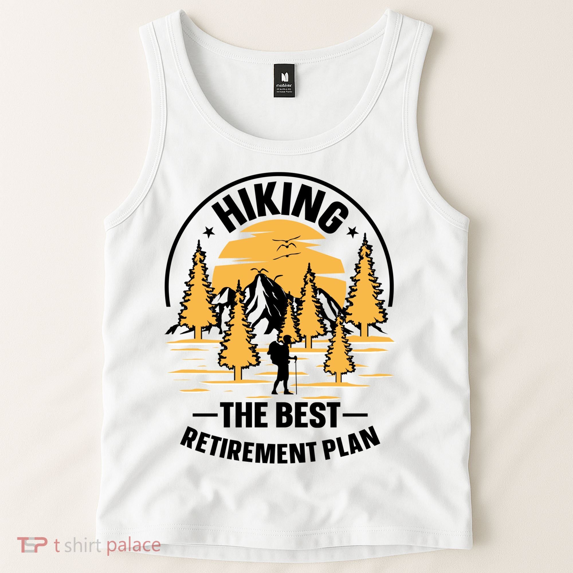 Hiking The Best Retirement Plan Hiker Adventure Outdoor Great Gift Tank Top