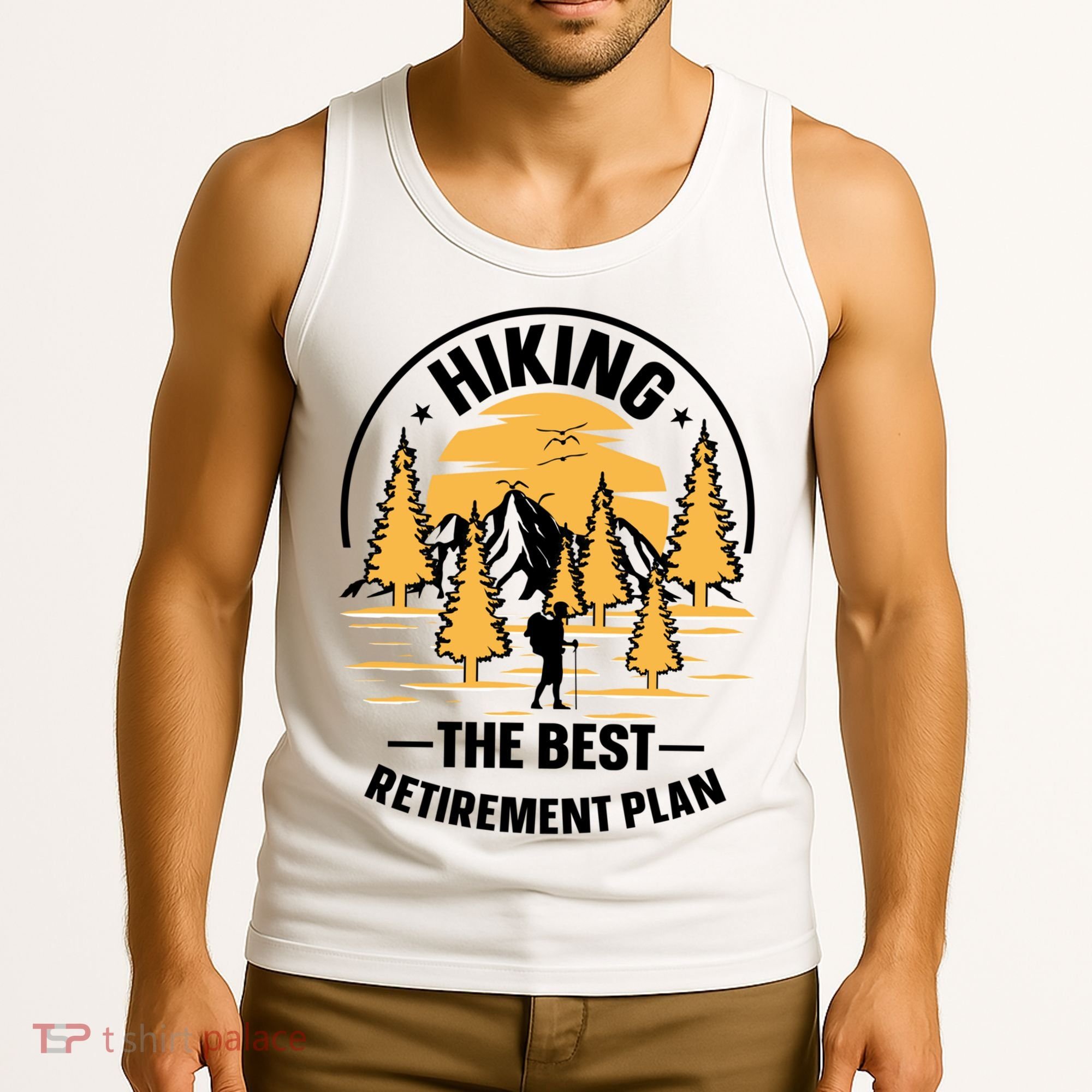 Hiking The Best Retirement Plan Hiker Adventure Outdoor Great Gift Tank Top