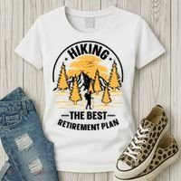 Hiking The Best Retirement Plan Hiker Adventure Outdoor Great Gift Women's T-Shirt thumb 3