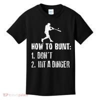 How to bunt don't hit a dinger for a Baseball Kids T-Shirt thumb 0