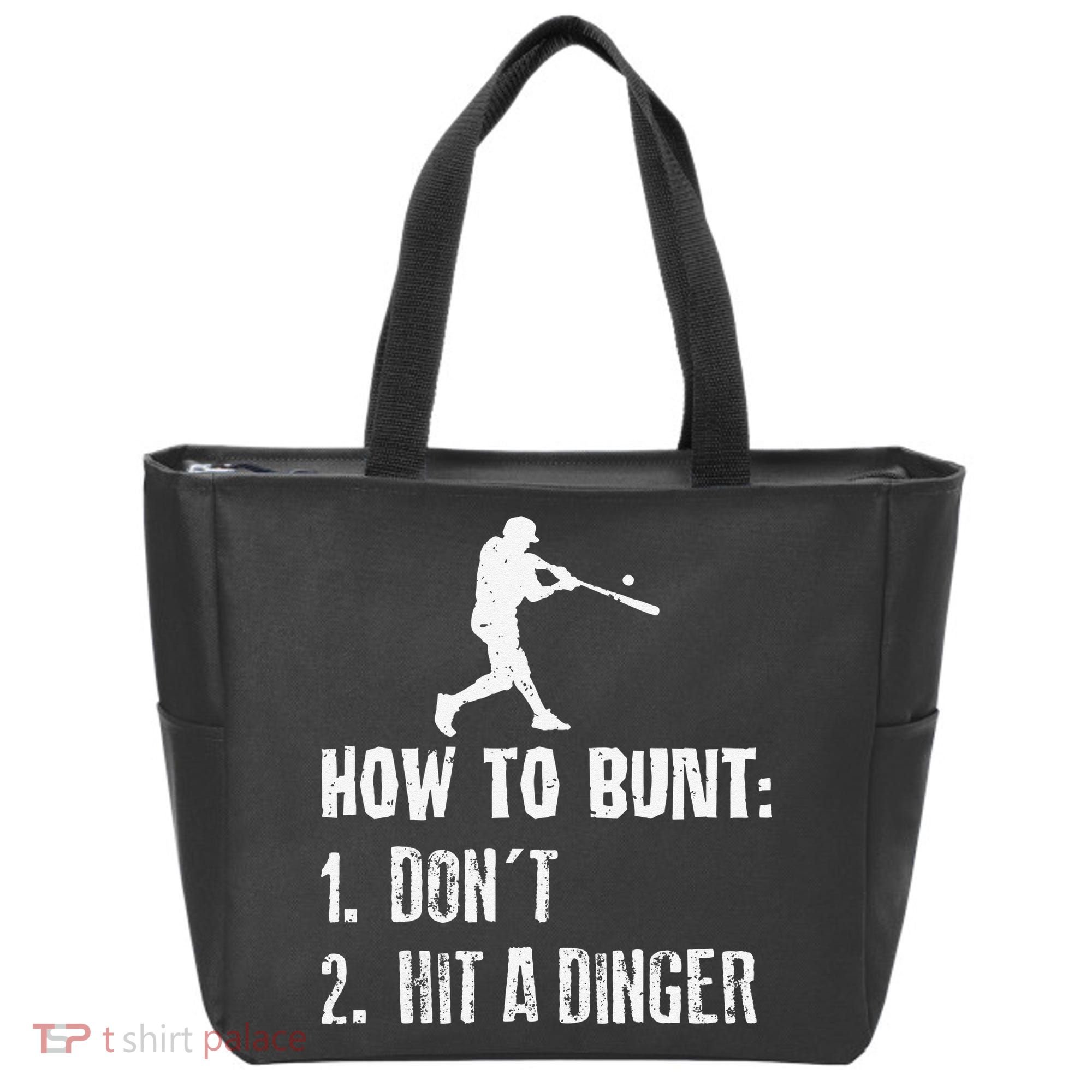 How to bunt don't hit a dinger for a Baseball Tote Bag