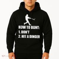 How To Bunt Dont Hit A Dinger Funny Baseball Hoodie thumb 2